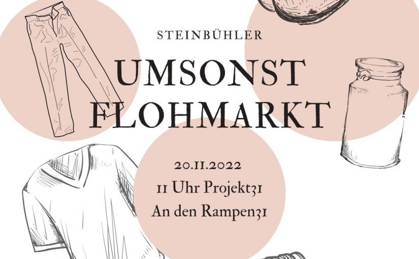 Steinbühler Umsonstflohmarkt am 20. November ab 14 Uhr im Projekt 31